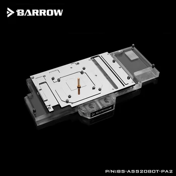 Barrow Ūdens Dzesēšanas Bloka Pilnu Grafisko Karti ASUS STRIX RTX2080Ti O11G/A11G,RTX2080/2080S/2070S. BS-ASS2080T-PA2