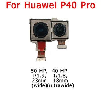 Oriģinālo Priekšējo un Aizmugurējo Aizmugurējo Kameru Huawei P40 Pro P40Pro Galvenais Saskaras Kameras Modulis Flex Nomaiņa Rezerves Daļas