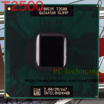 Sākotnējā T2500 Intel Core2 Duo T2500 PROCESORS (2M Cache, 2.0 GHz, 677MHz FSB) klēpjdatoru procesors 945 chipset bezmaksas piegāde