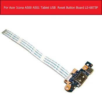 USB Valdes un Kabeļu Par Acer Icona A500 A501 Patiesu Tablete USB Reset Pogu Valdes Kabeļu LS-6873P LABI DARBI